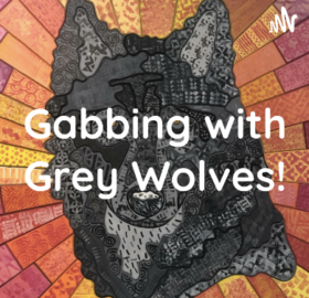 Featured image of article: Episode 3 of Gabbing with Grey Wolves is here!